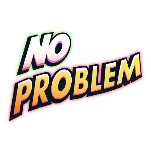 No Problem